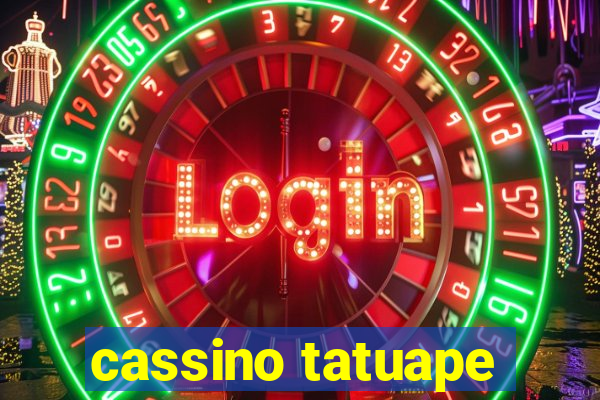 cassino tatuape